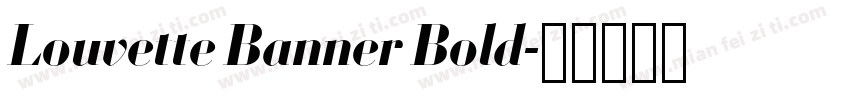 Louvette Banner Bold字体转换